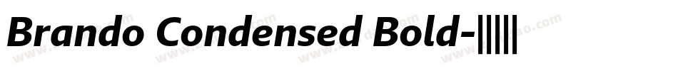 Brando Condensed Bold字体转换